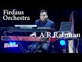 A.R. Rahman | Firdaus Orchestra Highlights | Dubai Expo 2020