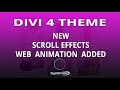 Divi 4 New Scroll Effects Web Animation Added