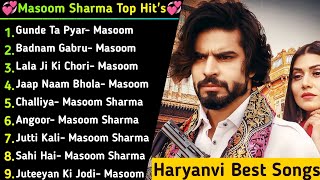 Masoom Sharma All Songs | New Haryanvi Song Jukebox 2021 | Masoom Sharma New Haryanvi Songs Jukebox