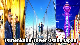 Tsutenkaku Tower Osaka Japan | What To Do In Osaka | Shinsekai Osaka Tsutenkaku Tower