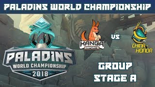 Paladins World Championship 2018: Group Stage A - Kanga Esports vs. China Honor