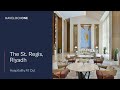 Hospitality Fit-Out for The St. Regis Riyadh | Havelock One