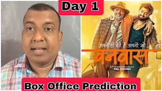 Vanvaas Movie Box Office Prediction Day 1