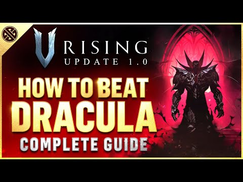 How to Defeat Dracula in V Rising