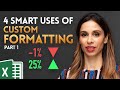 Four SMART Ways to use Custom Formatting instead of Conditional Formatting in Excel - Part 1