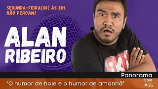 ALAN RIBEIRO - Panorama Cast #05