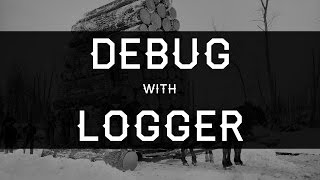 Debug with Logger