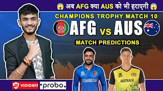 AFG🇦🇫 vs AUS🇦🇺 | Dream Team | Match Prediction | CT 2025 Match - 10 | AFG vs AUS | Fantasy Team