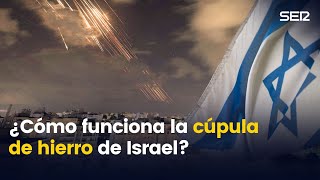 ¿Cómo funciona la cúpula de hierro de Israel?