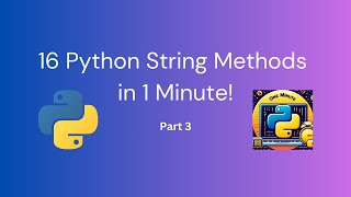 16 Python String Methods in 1 Minute! Part 3