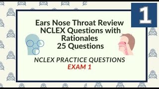 ENT Disorders Nursing Questions and Answers 25 NCLEX Prep Questions Test 1