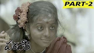 Paradesi Telugu Full Movie Part 2 || Atharvaa Murali, Vedhika, Dhansika