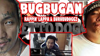 Rappin' Lappa & Burubudoggz - Bugbugan (Review and Comment) by Flict-G