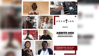 Dévotion - Abrite-moi // Version tous confinés #EspoirContagieux