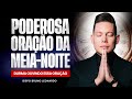 ORAÇÃO DA MEIA-NOITE 17 DE SETEMBRO