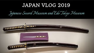 Japan Travel Vlog - Japanese Sword Museum & Edo Tokyo Museum