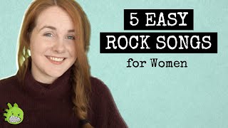 5 Easy Rock Songs For Women To Sing