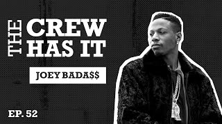 Joey Bada$$ Raising the Bar! Acting, Rapping, Singing | EP 52 | The Crew Has It