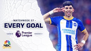 Every Premier League goal from Matchweek 37 (2022-23) | NBC Sports
