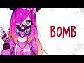 Nightcore - Bomb - Lyrics