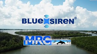 Blue Siren Works with the MRC to Help Save the Lagoon