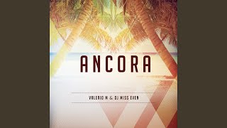 Ancora (feat. DJ Miss Even)