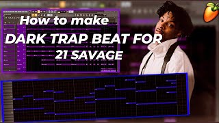 How To Make Trap type beat | How To Make  Dark Trap (21savage) type beat | Fl studio tutorial