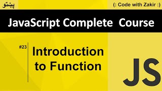 Introduction to Function #23 Js Tutorials in Pashto