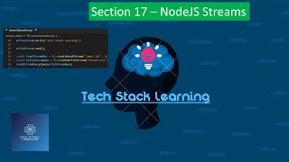 Node.js | Section 17 | Node Streams | NodeJS Beginners | Simple Tutorials | Easy Learning