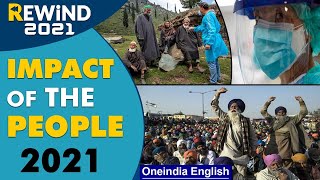 People's impact 2021: Farmers movement, Covid aid and vaccination | Oneindia News