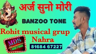 araj suno mori banzoo tone played by #rohitnaahra #manjeetdahiya #bhagti #bhagti #banzotone