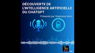 Découverte de l'Intelligence Artificielle du ChatGPT