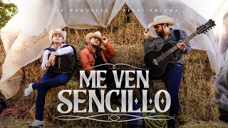 Los Manueles ft. Kirri Enigma - Me Ven Sencillo