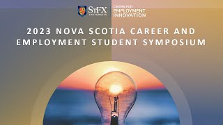 Youth Engagement | 2023 Nova Scotia Career and Employment Student Symposium