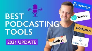 Best Podcasting Tools 2021 Update | Phil Pallen