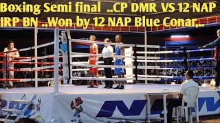 Boxing Semi final..CP DMR VS 12 NAP IRP BN..won by 12NAP IRB Blue Conar@Johnkonk vlogs