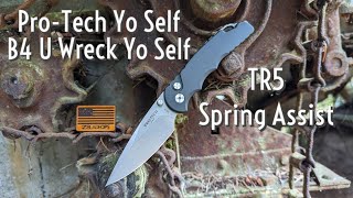 Pro-Tech Yo Self B4 U Wreck Yo Self! Pro-Tech TR5 Spring Assist Pocket Knife