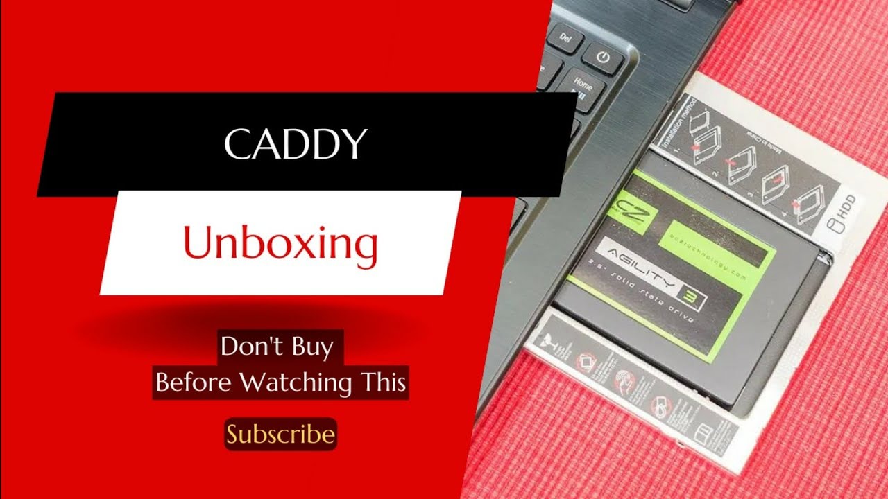 Unboxing Caddy How To Install Process Caddy Hardisk Installation