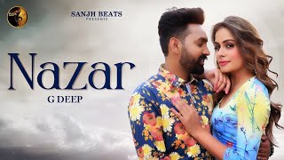 NAZAR  g deep  romantic new song  full song  AKW STUDIO  Sonu Pardhan  Sanju Batra