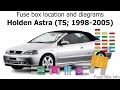 Fuse box location and diagrams: Holden Astra (TS; 1998-2005)