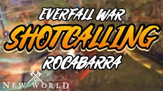 Shotcalling an Everfall ATTACK against the best company on the server (Rocabarra) (New World War)