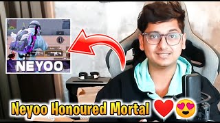 Why Mortal is Respected by Everyone? | Neyoo Honoured Mortal