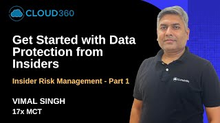 Insider Risk Management| Get Started with Data Protection from Insiders | Part-1