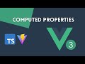 Vue 3 Computed Properties | TypeScript