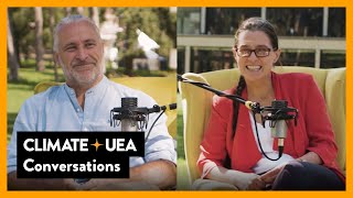 ClimateUEA Conversations: Climate Change Adaptation and Mitigation