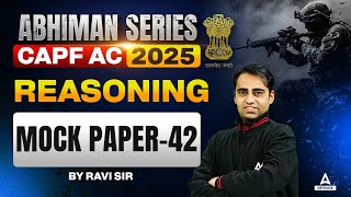 CAPF AC 2025 | Reasoning Mock Paper 42 For CAPF AC By Ravi Sir