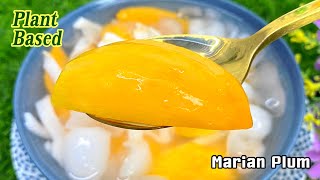 มะยงชิด ลอยแก้ว สูตรคลีน Marian Plum Dessert | Vegan #PlantBased