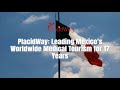 PlacidWay: Leading Mexico's Worldwide Medical Tourism for 17 Years