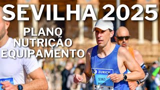 Maratona de Sevilha 2025 | Treinos, Nutrição e Equipamento