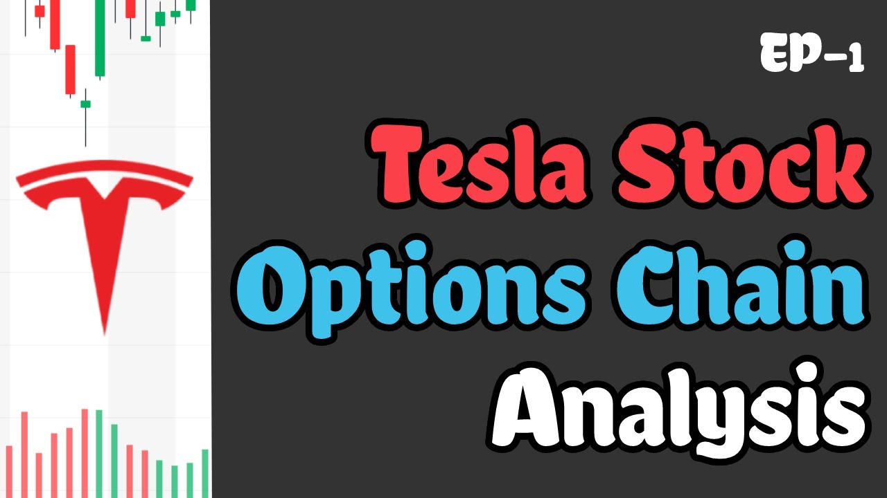 Tesla Stock Options Chain Technical Analysis - Episode 1 - YouTube